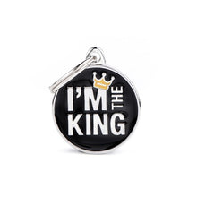 Load image into Gallery viewer, MY FAMILY I'M THE KING BIG TAG